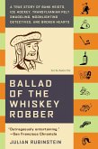 Ballad of the Whiskey Robber (eBook, ePUB)