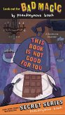 This Book Is Not Good For You (eBook, ePUB)