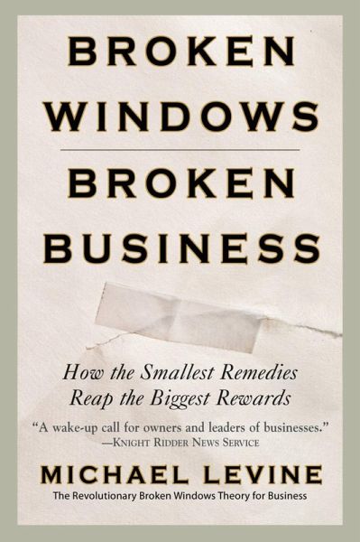 Broken Windows, Broken Business (eBook, ePUB)
