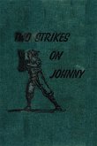 Two Strikes On Johnny (eBook, ePUB)