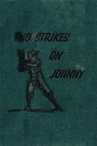 Two Strikes On Johnny (eBook, ePUB)