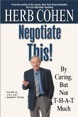 Negotiate This! (eBook, ePUB)