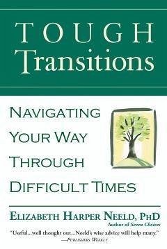 Tough Transitions (eBook, ePUB) - Neeld, Elizabeth Harper