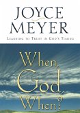 When, God, When? (eBook, ePUB)