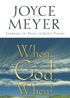 When, God, When? (eBook, ePUB) - Meyer, Joyce