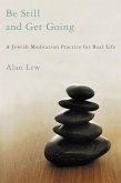 Be Still and Get Going (eBook, ePUB)