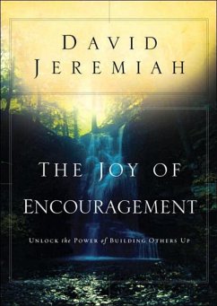 The Joy of Encouragement (eBook, ePUB) - Jeremiah, David