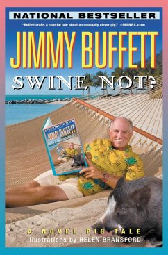 Swine Not? (eBook, ePUB) - Buffett, Jimmy
