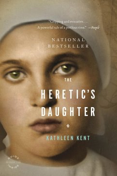 The Heretic's Daughter (eBook, ePUB) - Kent, Kathleen