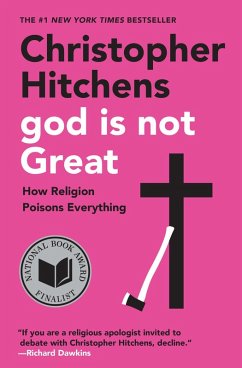 God Is Not Great (eBook, ePUB) - Hitchens, Christopher