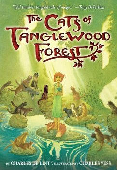 The Cats of Tanglewood Forest (eBook, ePUB) - De Lint, Charles