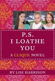 P.S. I Loathe You (eBook, ePUB) P.S. I Loathe You (eBook, ePUB)
