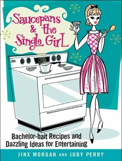 Saucepans & the Single Girl (eBook, ePUB) - Morgan, Jinx; Perry, Judy