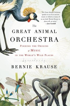 The Great Animal Orchestra (eBook, ePUB) - Krause, Bernie