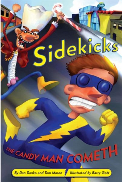 Sidekicks 4: The Candy Man Cometh (eBook, ePUB) Sidekicks 4: The Candy Man Cometh (eBook, ePUB)