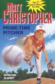 Prime-Time Pitcher (eBook, ePUB)