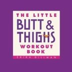 The Little Butt & Thighs Workout Book (eBook, ePUB)