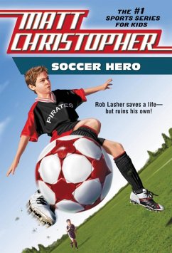 Soccer Hero (eBook, ePUB) - Christopher, Matt