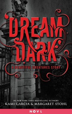 Cover Dream Dark: A Beautiful Creatures Story (eBook, ePUB)
