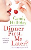 Dinner First, Me Later? (eBook, ePUB)