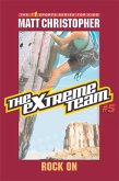 The Extreme Team: Rock On (eBook, ePUB)