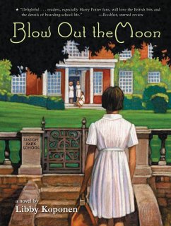 Blow Out the Moon (eBook, ePUB) - Koponen, Libby