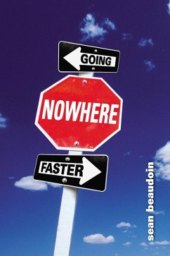 Going Nowhere Faster (eBook, ePUB) - Beaudoin, Sean
