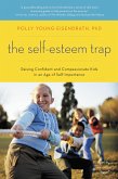 The Self-Esteem Trap (eBook, ePUB)