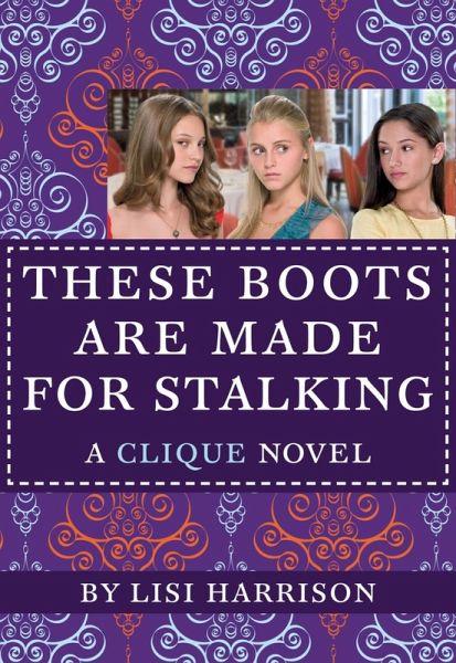 These Boots Are Made for Stalking (eBook, ePUB) These Boots Are Made for Stalking (eBook, ePUB)