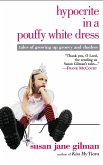 Hypocrite in a Pouffy White Dress (eBook, ePUB)