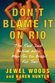 Don't Blame It on Rio (eBook, ePUB)