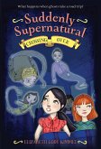 Suddenly Supernatural: Crossing Over (eBook, ePUB)