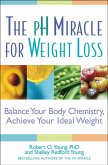 The pH Miracle for Weight Loss (eBook, ePUB)