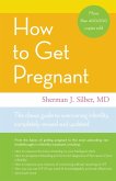 How to Get Pregnant (eBook, ePUB)