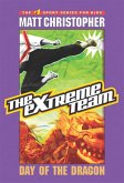 The Extreme Team: Day of the Dragon (eBook, ePUB)