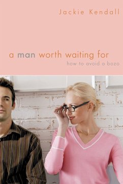 Cover A Man Worth Waiting For (eBook, ePUB)