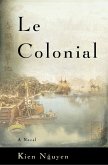 Le Colonial (eBook, ePUB)