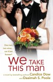 We Take This Man (eBook, ePUB)