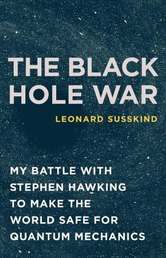 The Black Hole War (eBook, ePUB) - Susskind, Leonard
