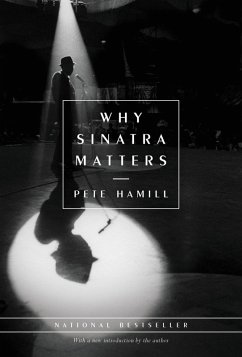 Why Sinatra Matters (eBook, ePUB) - Hamill, Pete