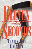 Eleven Seconds (eBook, ePUB)