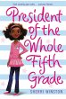 President of the Whole Fifth Grade... - Bild 1