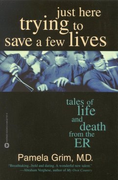 Just Here Trying to Save a Few Lives (eBook, ePUB) - Grim, Pamela