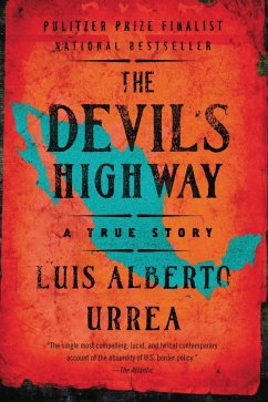 The Devil's Highway (eBook, ePUB) - Urrea, Luis Alberto