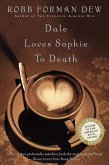 Dale Loves Sophie to Death (eBook, ePUB) Dale Loves Sophie to Death (eBook, ePUB)