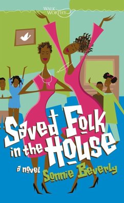 Saved Folk in the House (eBook, ePUB) - Beverly, Sonnie