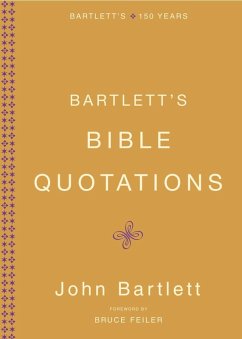 Bartlett's Bible Quotations (eBook, ePUB) - Bartlett, John