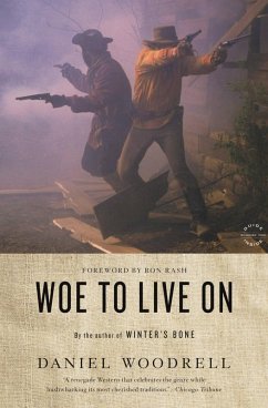 Woe to Live On (eBook, ePUB) - Woodrell, Daniel