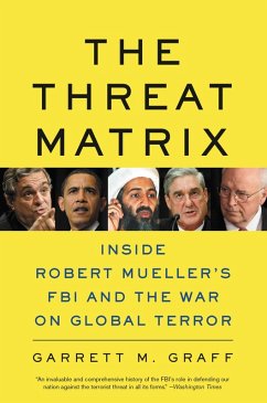 The Threat Matrix (eBook, ePUB) - Graff, Garrett M.