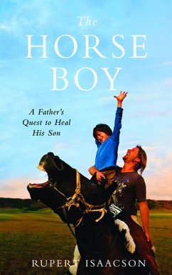 The Horse Boy (eBook, ePUB) - Isaacson, Rupert